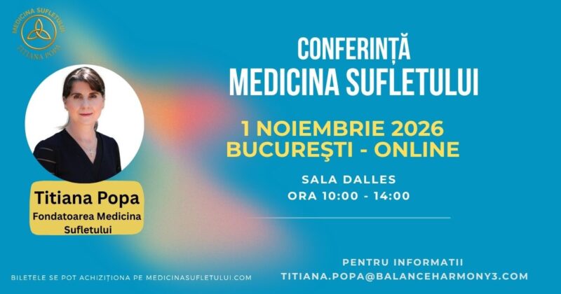 Conferinţa Medicina Sufletului Bucureşti - Participare în ONLINE