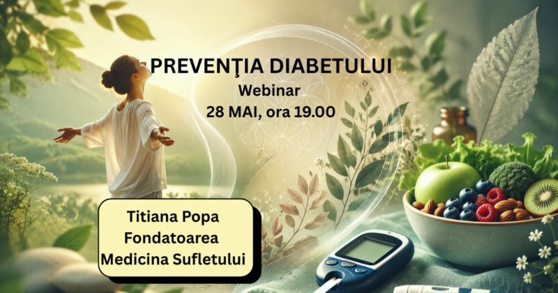 Prevenţia Diabetului: Echilibrul începe din Interior - Webinar