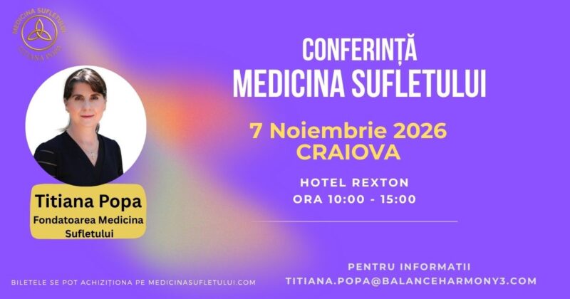 Conferinţa Medicina Sufletului Craiova