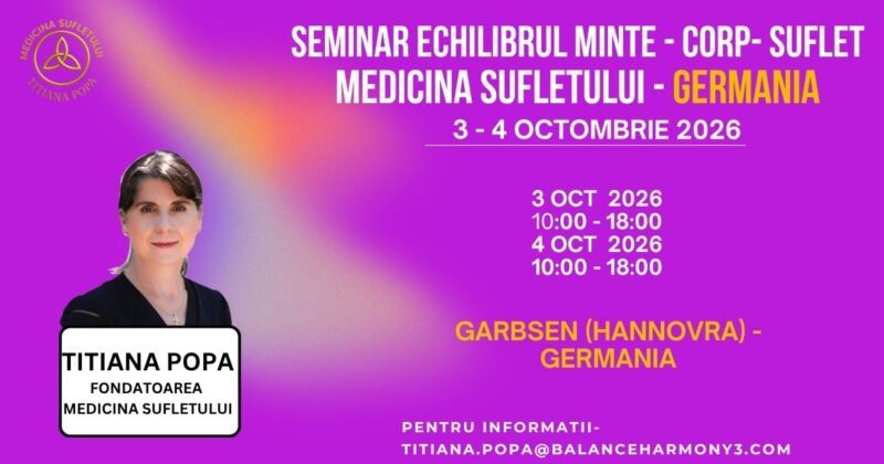 Seminar Echilibrul Minte - Corp - Suflet Medicina Sufletului - Germania - Garbsen