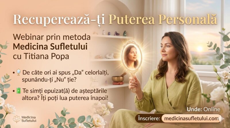Recuperează-ţi Puterea Personală - Webinar