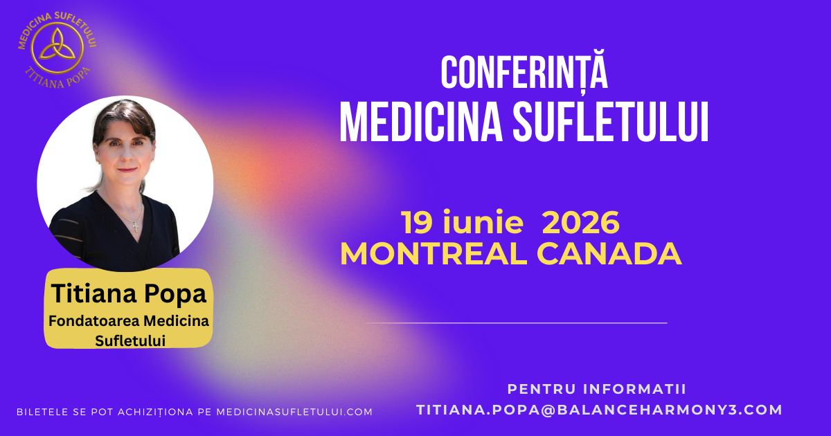 Conferință Medicina Sufletului Montreal - ONLINE