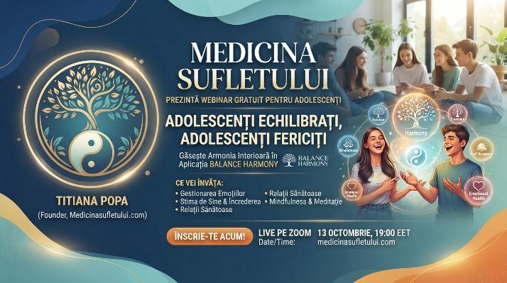 Webinar Adolescenți Echilibrați - Adolescenți Fericiți